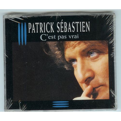 C'est Pas Vrai - Patrick Sbastien