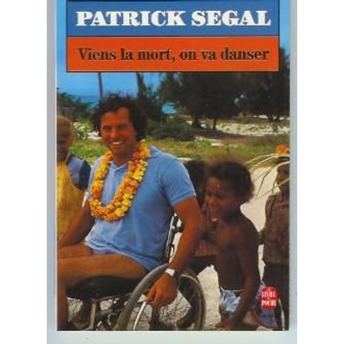 Viens La Mort, On Va Danser   de Sgal Patrick  Format Broch 
