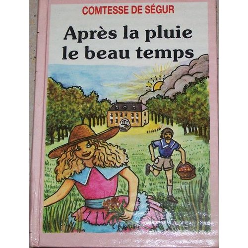 Aprs La Pluie Le Beau Temps    Format Non Precis 