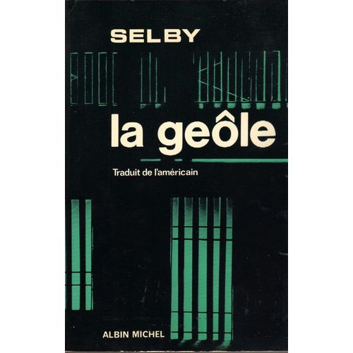 La Gele   de hubert selby 