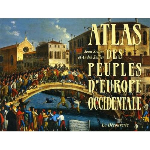 Atlas Des Peuples D'europe Occidentale   de Sellier Jean  Format Broch 