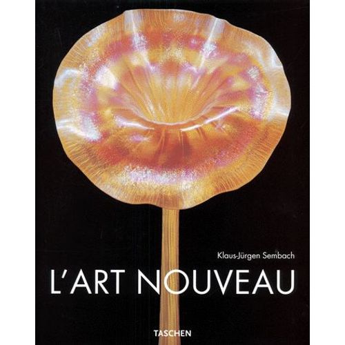 L'art Nouveau - L'utopie De La Rconciliation   de Klaus-Jrgen Sembach  Format Reli 