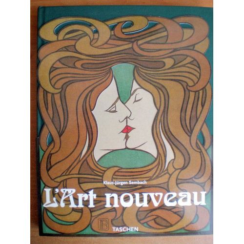 L'art Nouveau - L'utopie De La Rconciliation   de Klaus-Jrgen Sembach  Format Reli 