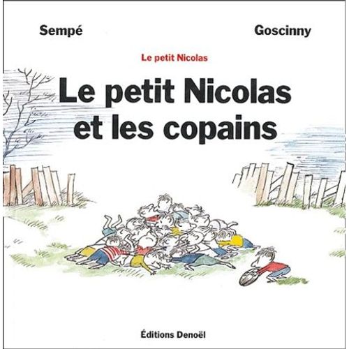 Le Petit Nicolas Et Les Copains    Format Reli 