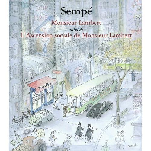Monsieur Lambert Suivi De L'ascension Sociale De Monsieur Lambert   de Semp  Format Broch 