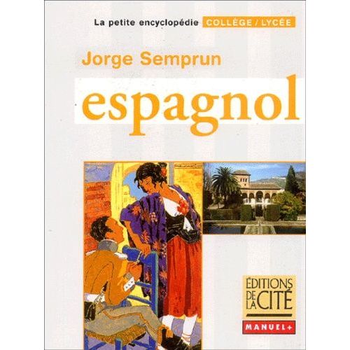 Espagnol - Collge / Lyce   de jorge semprun  Format Broch 