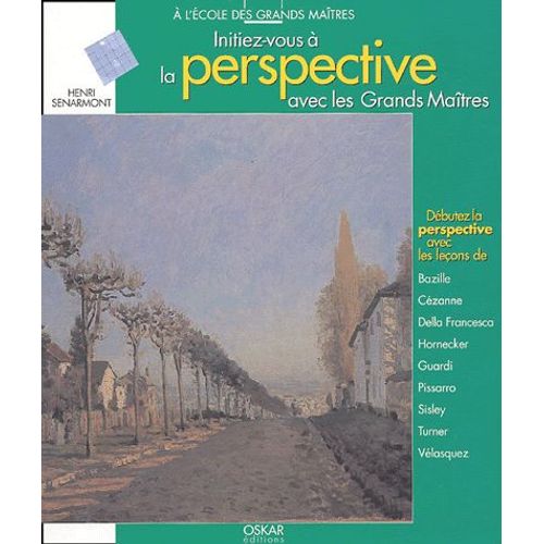 Initiez-Vous  La Perspective Avec Les Grands Matres   de Henri Senarmont  Format Broch 