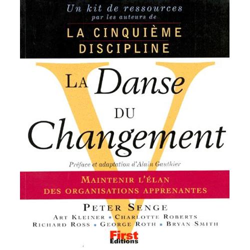 La Danse Du Changement - Maintenir L'lan Des Organisations Apprenantes   de Charlotte Roberts  Format Broch 