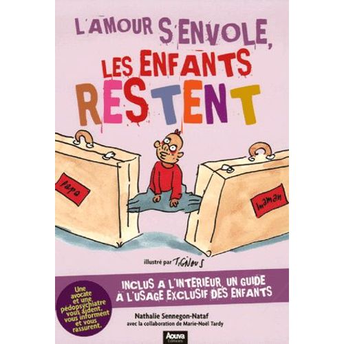 L'amour S'envole, Les Enfants Restent   de Sennegon-Nataf, Nathalie  Format Broch 