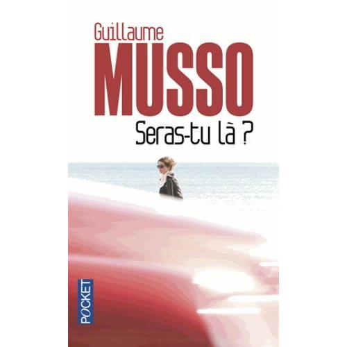 Seras-Tu L ?   de Musso Guillaume  Format Poche 