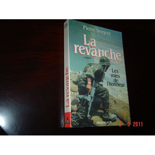 Les Voies De L'honneur - Tome 2 - La Revanche    Format Beau livre 