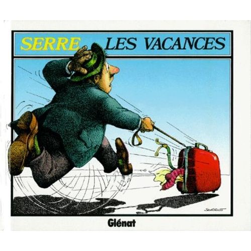 Les Vacances   de Serre Claude  Format Album 