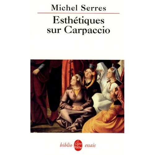 Esthtiques Sur Carpaccio   de Serres Michel  Format Poche 