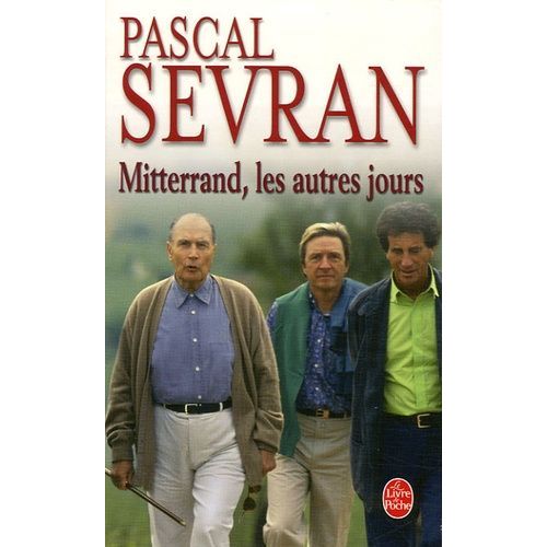 Mitterrand, Les Autres Jours    Format Poche 