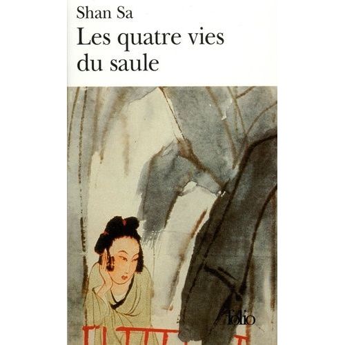 Les Quatre Vies Du Saule    Format Poche 