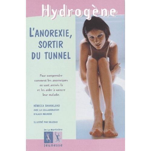 L'anorexie, Sortir Du Tunnel   de alain meunier  Format Broch 
