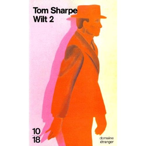 Wilt Tome 2 - Comment Se Dbarrasser D'un Crocodile, De Terroristes Et D'une Jeune Fille Au Pair   de Sharpe Tom  Format Poche 
