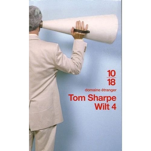 Wilt - Tome 4 - Comment chapper  Sa Femme Et Ses Quadrupls En pousant Une Thorie Marxiste   de Sharpe Tom  Format Non Precis 