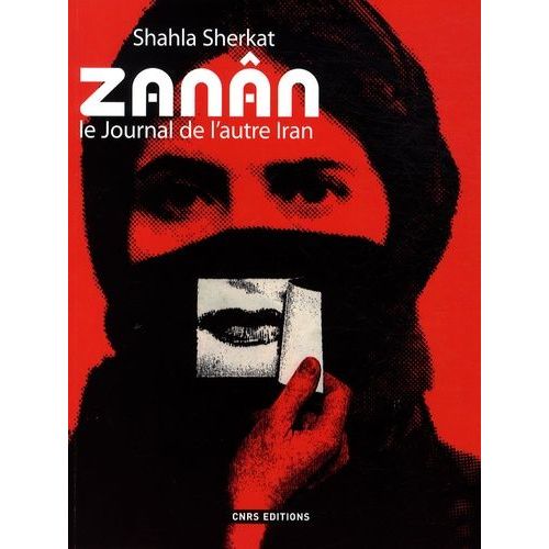 Zann - Le Journal De L'autre Iran   de shahla sherkat  Format Broch 