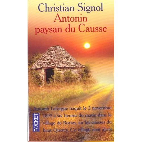 Antonin Paysan Du Causse   de Signol Christian  Format Poche 