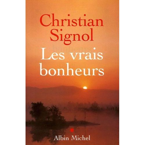 Les Vrais Bonheurs    Format Beau livre 