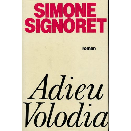 Adieu Volodia   de simone signoret 