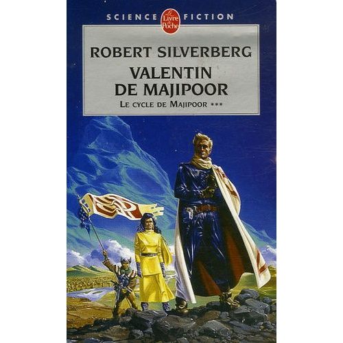 Le Cycle De Majipoor - Tome 3 - Valentin De Majipoor    Format Poche 