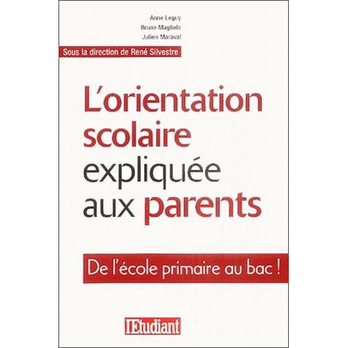L'orientation Scolaire Expliquée Aux Parents De