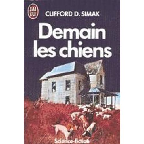 Demain Les Chiens   de Simak, Clifford  Format Poche 
