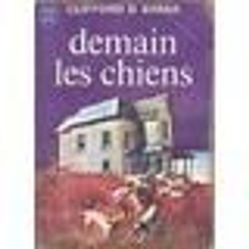 Demain Les Chiens   de SIMAK D. Clifford