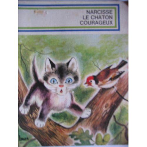 Narcisse, Le Chaton Courageux   de romain simon