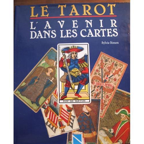 Le Tarot (L'avenir Dans Les Cartes)   de sylvie simon  Format Beau livre 