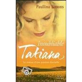 SIMONS  Paullina Simons-Paullina-Inoubliable-Tatiana-Livre-844849210_ML