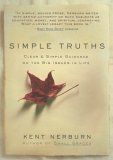 Simple Truths : Clear And Gentle Guidance On The Big Issues In Life   de Kent Nerburn  Format Cartonn 