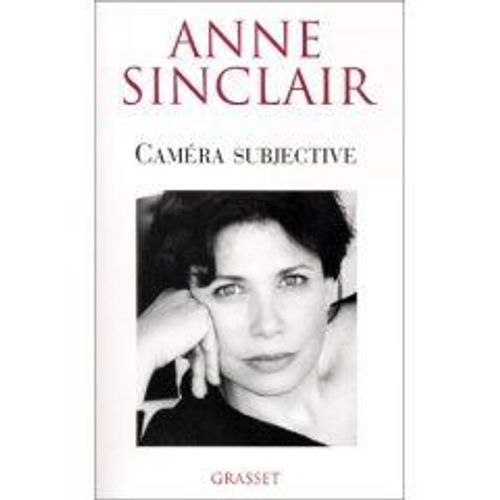 Camra Subjective   de anne sinclair
