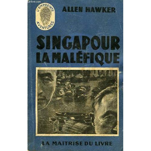 Singapour La Malefique   de allen hawker