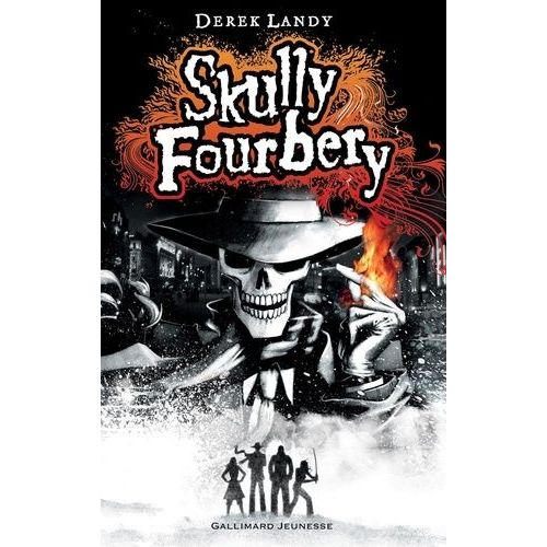 Skully Fourbery - Tome 1    Format Broch 