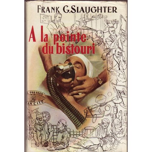  La Pointe Du Bistouri   de frank g. slaughter