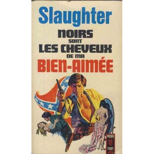 Noirs Sont Les Cheveux De Ma Bien Aime   de frank g. slaughter  Format Poche 
