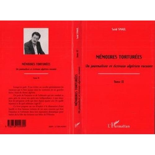 Mmoires Tortures - Un Journaliste Et crivain Algrien Raconte Tome 2   de Smal Sad  Format Broch 