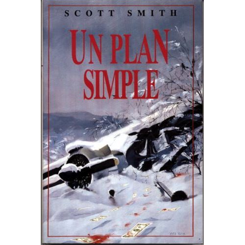 Un Plan Simple   de scott smith  Format Beau livre 