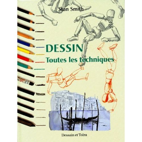 Dessin - Toutes Les Techniques   de stan smith  Format Reli 