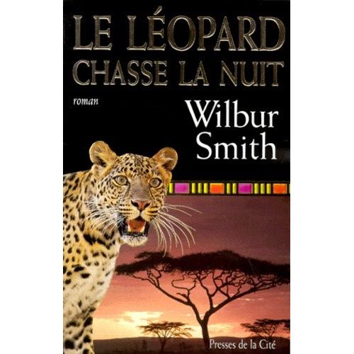 Le Lopard Chasse La Nuit   de Smith Wilbur  Format Beau livre 