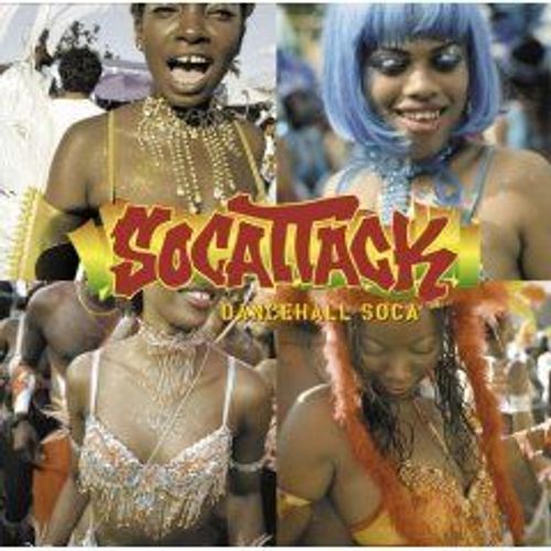 Socattack : Dancehall Soca - Collectif