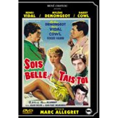 Sois Belle Et Tais-Toi de Allegret, Marc