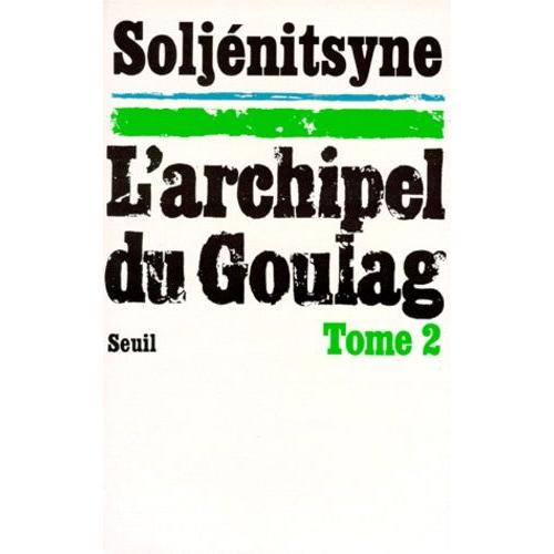 L'archipel Du Goulag - Tome 2   de alexandre soljenitsyne  Format Beau livre 