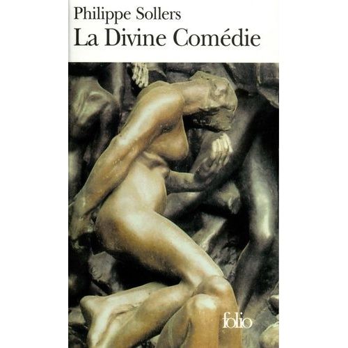 La Divine Comedie - Entretiens Avec Benoit Chantre   de Sollers Philippe  Format Poche 