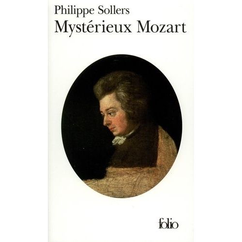 Mystrieux Mozart   de Sollers Philippe  Format Poche 