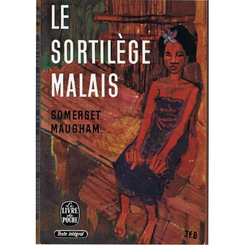 Le Sortilege Malais   de maugham somerset 
