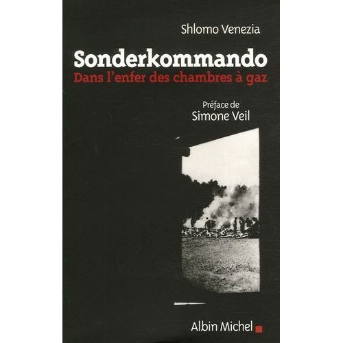 Sonderkommando - Dans L'enfer Des Chambres  Gaz   de Venezia Shlomo  Format Broch 